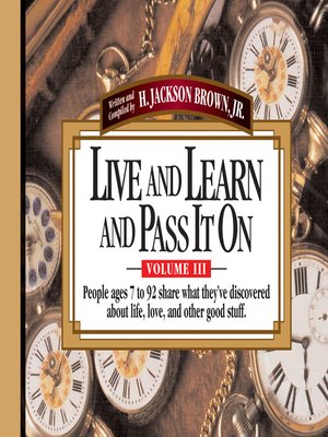 cover image of Live and Learn and Pass It On, Volume III